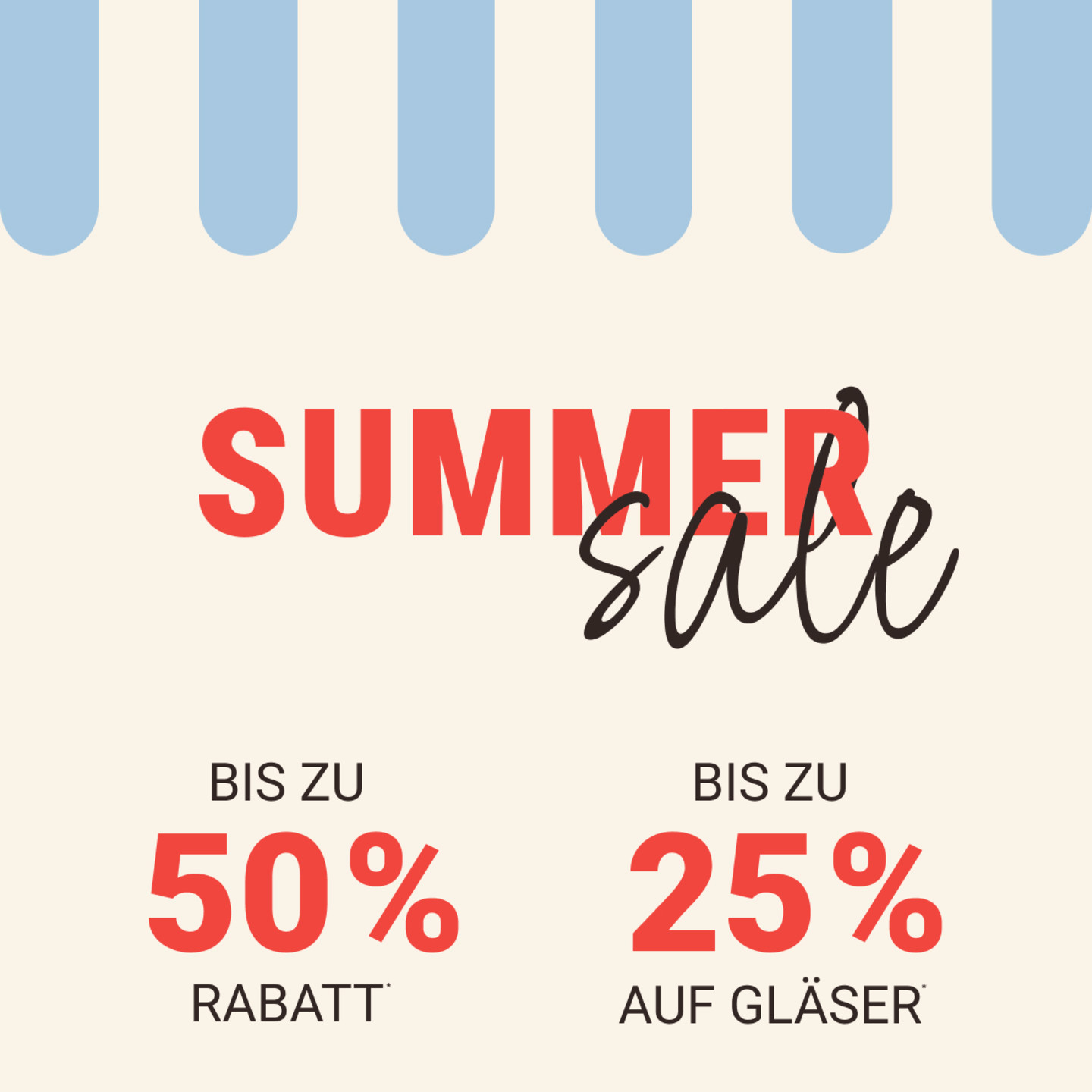 Grafik mit runden blauen Markisen-Formen oben, darunter der Schriftzug "Summer Sale" sowie die Rabatt-Hinweise "Bis zu 50 % Rabatt" und "Bis zu 25 % auf Gläser".